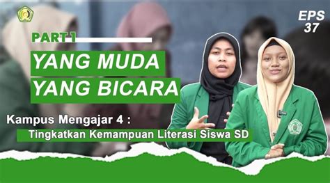 Program Kampus Mengajar Bantu Kemampuan Tingkatkan Kemampuan Literasi