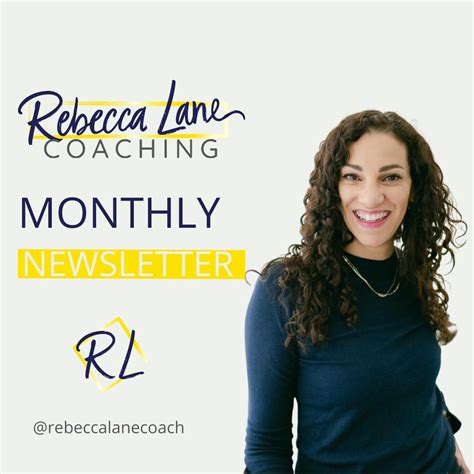 My Monthly Newsletter Is Where I Rebecca Lane Coach
