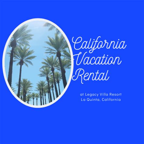 California Vacation Rental La Quinta California