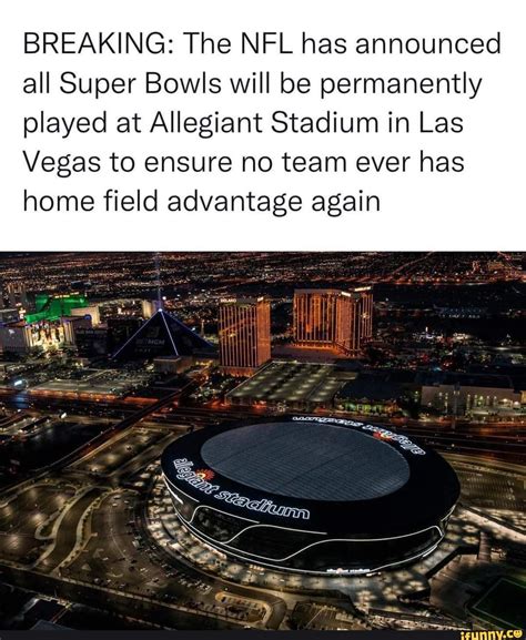 Breaking The Nfl Has Announced All Super Bowls Will Be Permanently
