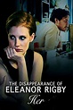The Disappearance of Eleanor Rigby: Her (2014) - Posters — The Movie ...