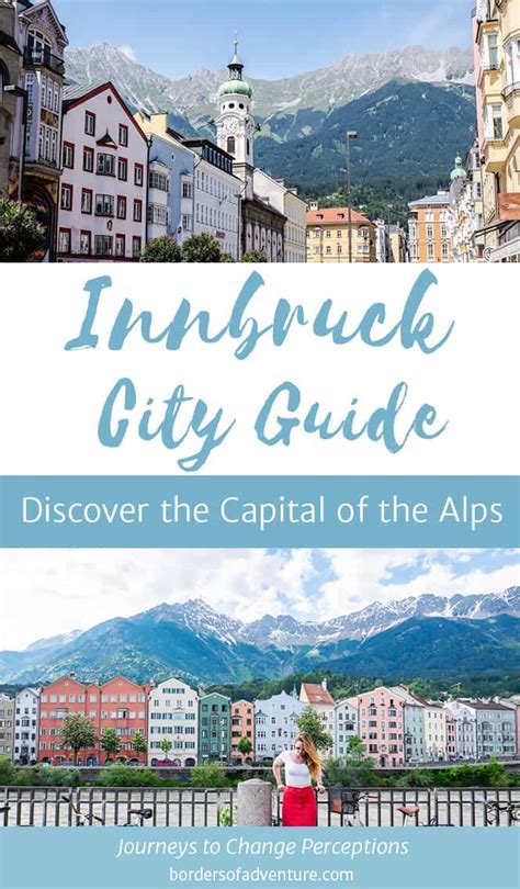 Travel Guide To Innsbruck Austria Mountains And Modernity