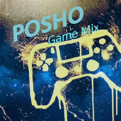 Posho Game Mix Youtube
