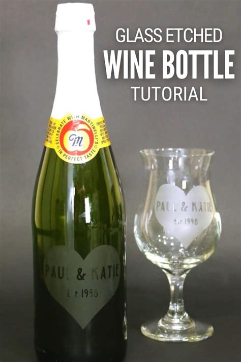 How To Make A Personalized Etched Glass Wine Bottle