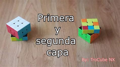 CÓmo Hacer Primera Y Segunda Capa MÉtodo Principiantes Cubo De Rubik