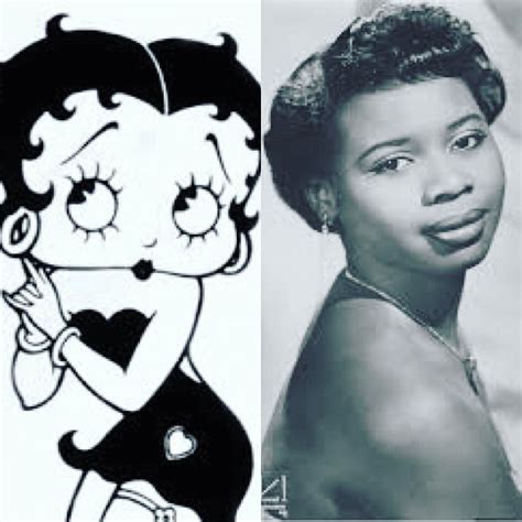 Just So It Doesnt Get Twisted Betty Boop Was Based On An Act