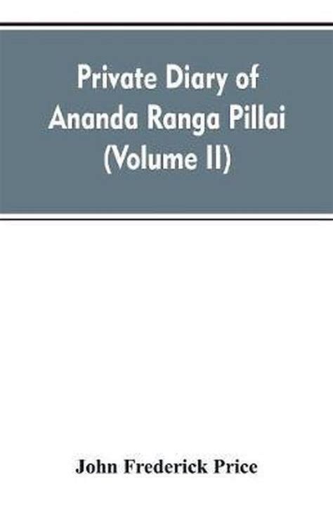 Private Diary Of Ananda Ranga Pillai 9789353607272 John Frederick