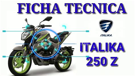 Ficha TÉcnica Italika 250zdata Sheet Italika 250 Z Youtube