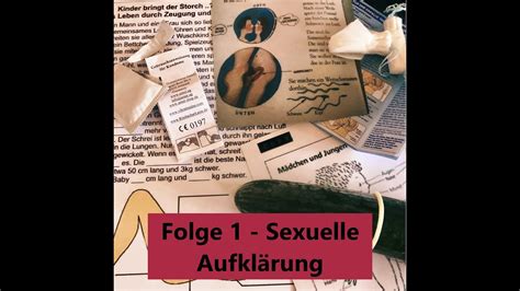 Sex Zu Viert Folge 1 Sexuelle Aufklärung Podcast Youtube