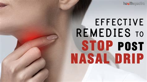 10 Effective Remedies To Stop Post Nasal Drip Youtube