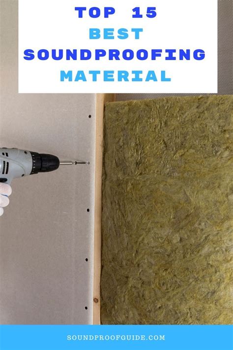 15 Best Soundproofing Materials For A Soundproof Home Artofit