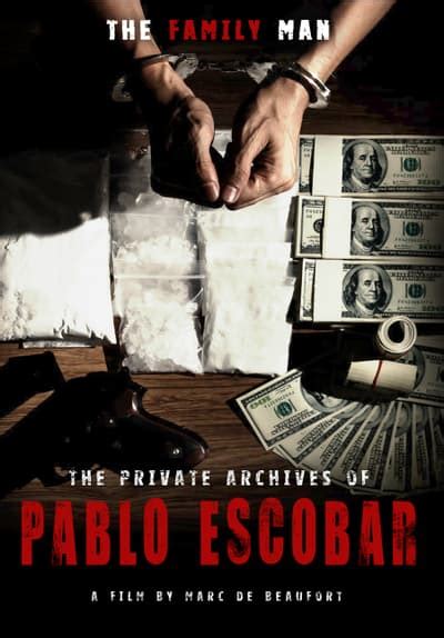 Watch The Private Archives Of Pablo Escobar 2003 Free Movies Tubi