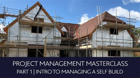 Self Build Project Management Course Part 1 Introduction To