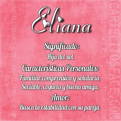 Significado Del Nombre Eliana Im Genes Con Frases Para Compartir En