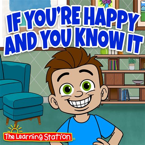If Youre Happy And You Know It The Learning Station