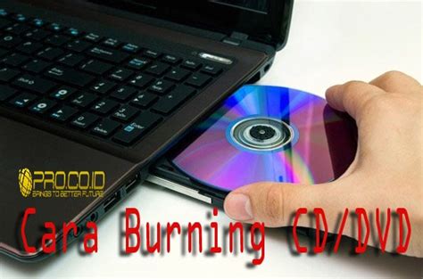 Cara Burning Cd Dvd Tanpa Software Di Windows Dengan Mudah