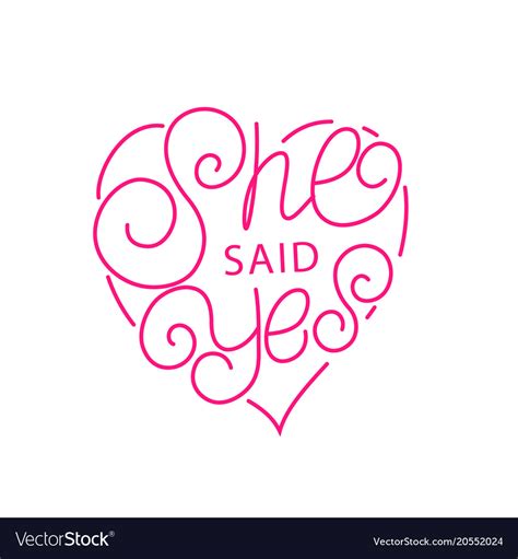 She Said Yes Hand Written Lettering Royalty Free Vector