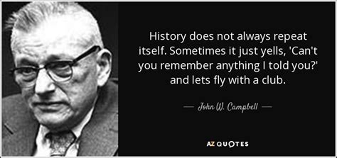 Top 15 Quotes By John W Campbell A Z Quotes