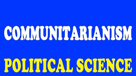 Communitarianism Political Science Ugc Net Political Science Phd Entrance Exam Pgt
