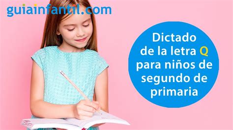 Dictado Corto Para Practicar La Letra Q Ejercicios De Repaso Para