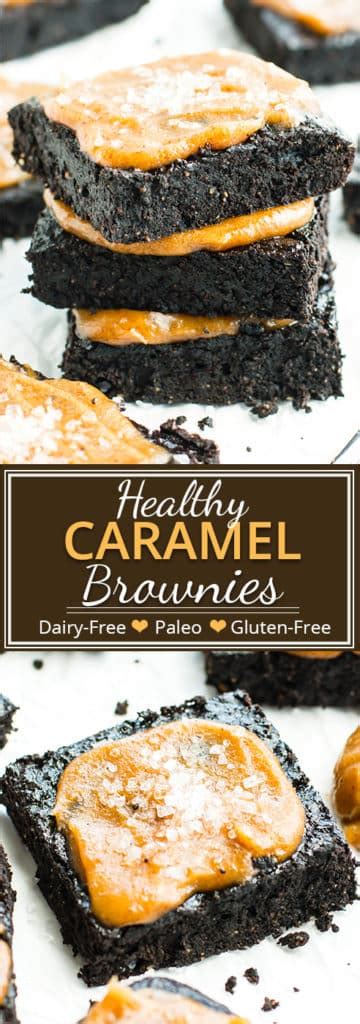 Salted Caramel Fudgy Paleo Brownies Gluten Free And Dairy Free