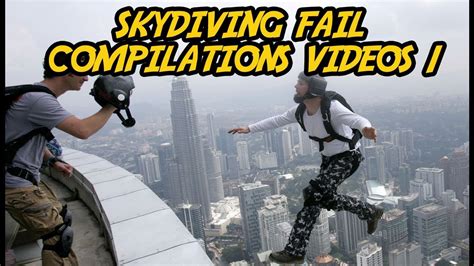 Skydiving Fail Compilations Videos 1 Fad Youtube