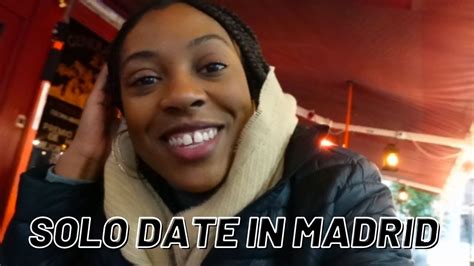 Madrid Travel Vlog Day 3 L Solo Date In Madrid Youtube