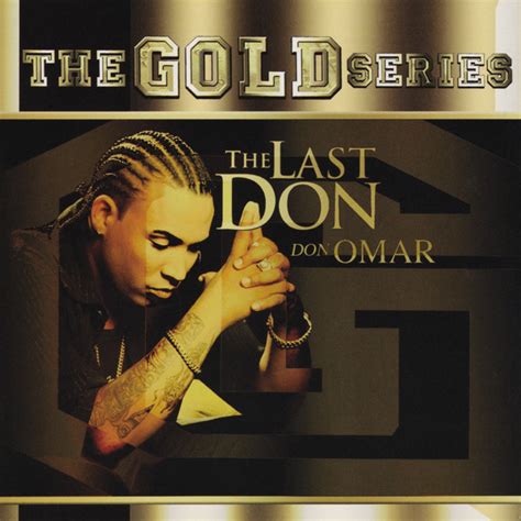 Don Omar The Gold Series The Last Don 2006 Cd Discogs