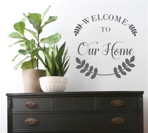 Welcome To Our Home Vinyl Wall Decal Lettering For The Walls