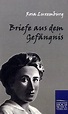 Briefe aus dem Gefängnis von Rosa Luxemburg - Buch - buecher.de