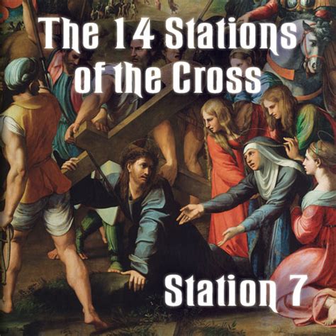 Stations Of The Cross Station 07 Keep The Faith