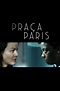 Reparto de Plaza París (película 2017). Dirigida por Lúcia Murat | La ...