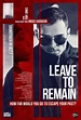 Leave to Remain (#2 of 7): Mega Sized Movie Poster Image - IMP Awards