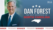 RGA Congratulates Dan Forest On Securing Republican Nomination In North ...