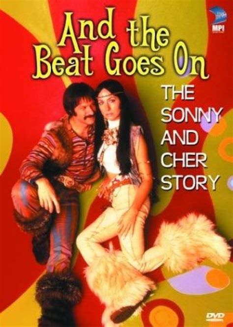 And The Beat Goes On The Sonny And Cher Story