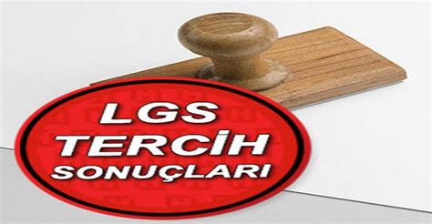 Tercih sonuçları açıklandı mı, sorusu yanıt buldu. Son Dakika LGS Tercih Sonuçları MEB Tarafından Açıklandı