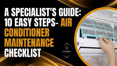 A Specialists Guide 10 Easy Steps Air Conditioner Maintenance