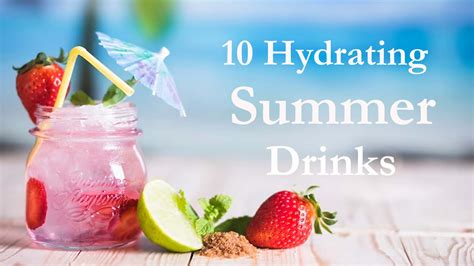 10 Healthy Hydrating Summer Drinks