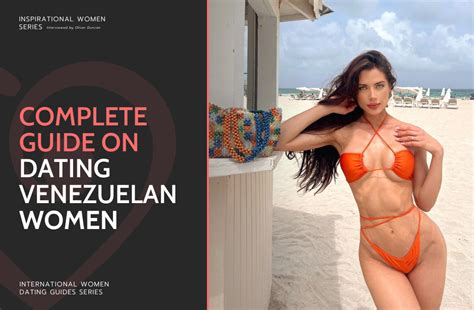 Dating Venezuelan Women Guide Tips And Best Sites