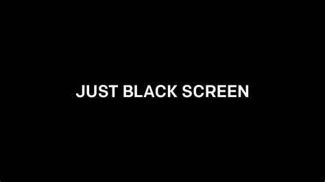 Just Black Screen Youtube