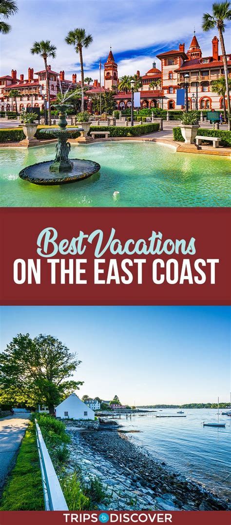 the 10 best vacation destinations on america s east coast east coast vacation east coast