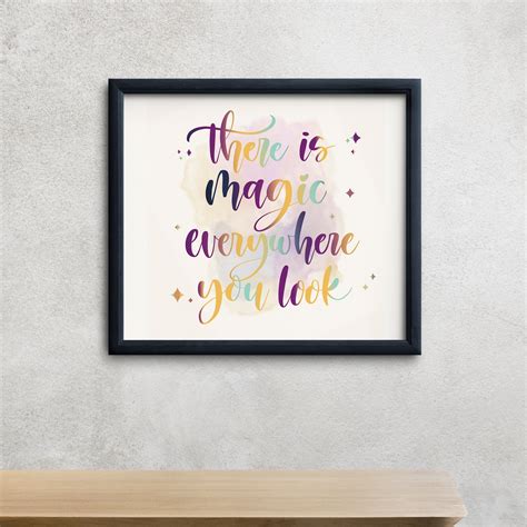 There Is Magic Everywhere You Look Positive Quote Print Etsy