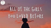Taylor Swift - All Of The Girls You Loved Before (Lyric Video) - YouTube