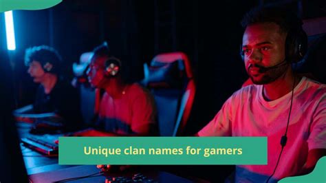 460 Unique Clan Names For You And Your Gamer Friends To Stand Out L