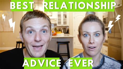 the best relationship advice ever youtube