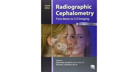 Radiographic Cephalometry From Basics To 3 D Imaging By Alexander Jacobson
