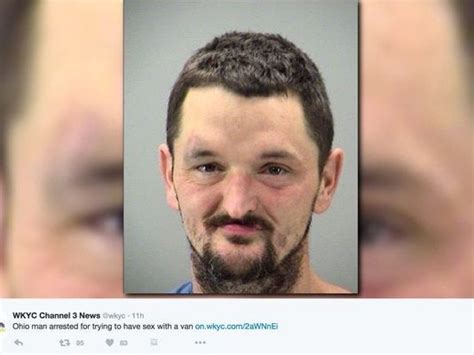Ohio Man Arrested For Trying To Have Sex With A Van