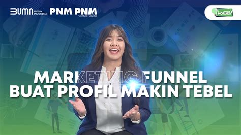 Buat Profit Makin Tebel Lewat Strategi Marketing Funnel How To Ep 3