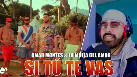 Omar Montes And La Mafia Del Amor Si Tú Te Vas Remix Official Video