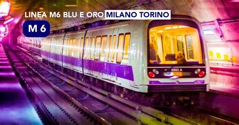 Nuova Linea M6 Milano Torino Nel 3011 Inizieranno I Lavori